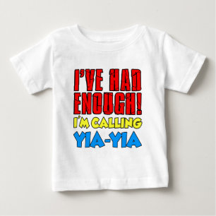 Hade tillräckligt mycket att kalla Yia-Yia T-shirt