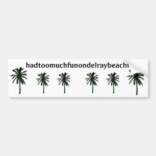 hadtoomuchfunondelraybeachfl svart palmträd bildekal