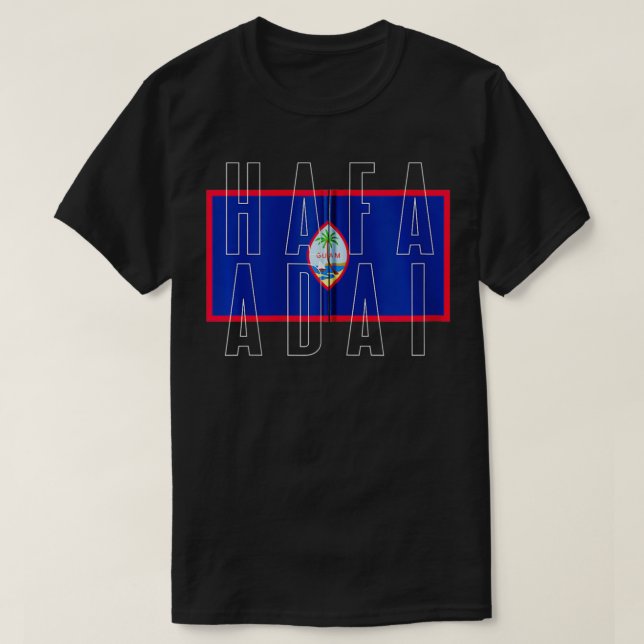 Hafa Adai Guam Zip T Shirt (Design framsida)