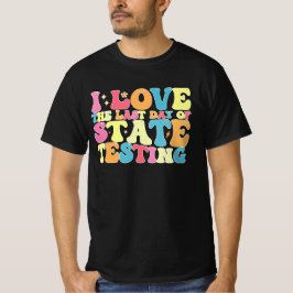 Häftig Jag älskar den sista dagen för statliga pro T Shirt