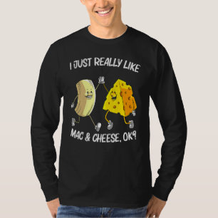 Häftig Mac & Cheese För Män Kvinnor Bakat Ostig Ma T Shirt