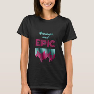 Häftig och episk trendig retrolook som är fräsch t shirt