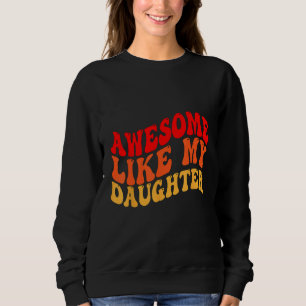 Häftig som min dotter Retro män pappa rolig pappa T Shirt