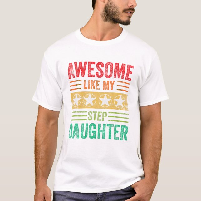 Häftig som min styvdotter t shirt (Framsida)