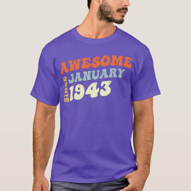 Häftigt 80 År Gammal Fantastisk Sedan Januari 1943 T Shirt (Framsida)
