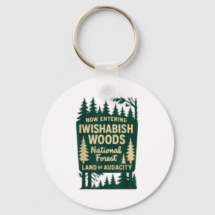Häftigt att beträda Wishabish Woods National Fores Nyckelring