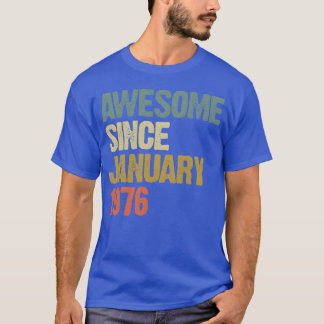 Häftigt Retro Awesome Sedan Januari 1976 vän T Shirt