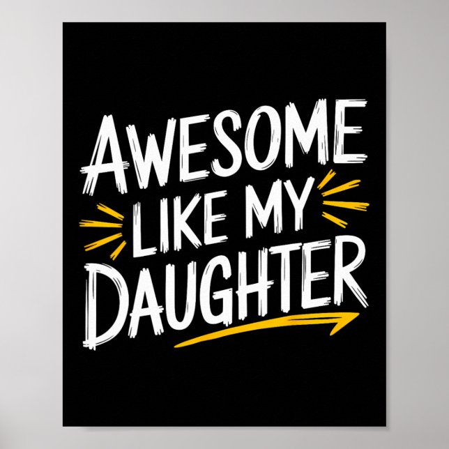 Häftigt som min dotter pappa fars dag  poster (Framsidan)