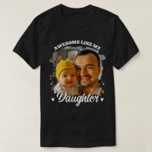 Häftigt som min dotter Personlig Dad-foto