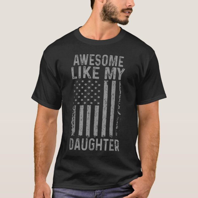 Häftigt som min dotter Rolig pappa från dotter T Shirt (Framsida)