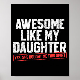 Häftigt som min dotter Rolig pappa Pappa Papa Mamm Poster