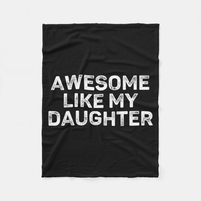 Häftigt som min dotter till pappa män roliga fäder fleecefilt (Framsidan)