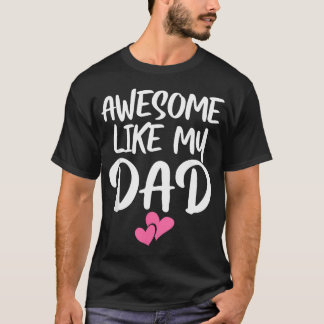 Häftigt som min pappa Dotter Pappa och son T Shirt