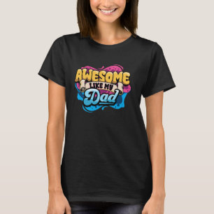 Häftigt som min pappa pappa rolig dotter son barn t shirt