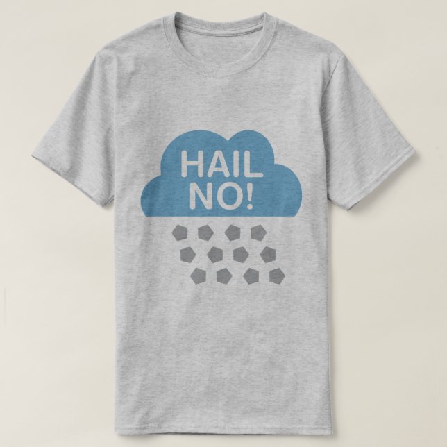 Hagel inte! t shirt (Design framsida)