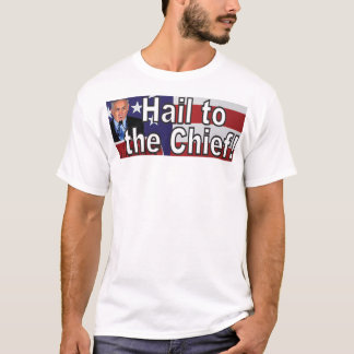 Hagel till chefen! t-shirt