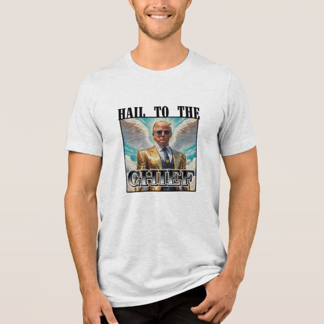 Hagel till chefen - Trump 2024 T Shirt (Framsida)