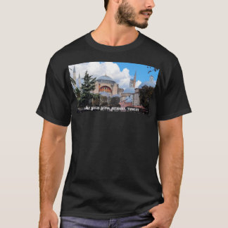 Hagia Sofia, Istanbul, Turkiye T Shirt