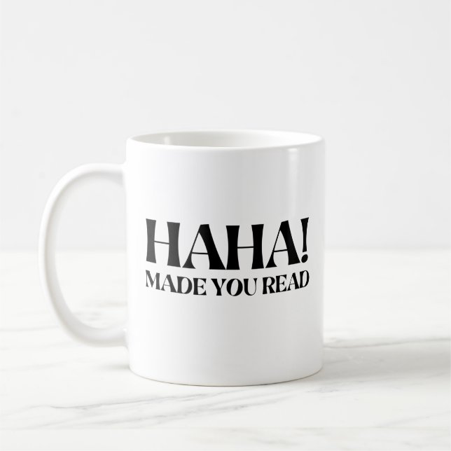 Haha fick dig att läsa kaffemugg (Vänster)