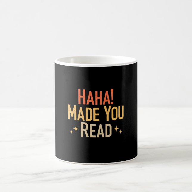 Haha gjorde att du läste kaffemugg (Center)