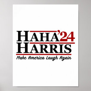 Haha Harris 24 Gör Amerika till Laugh igen 1 Poster