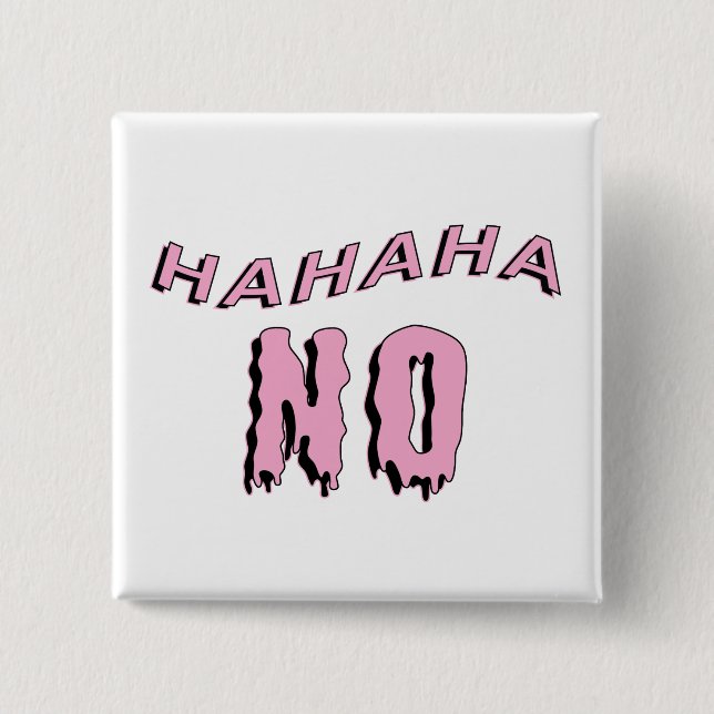 ’haha NO’ Pastel Goth Button Knapp (Framsida)