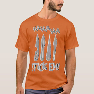 HaHaStickem Throwing Knivar T Shirt