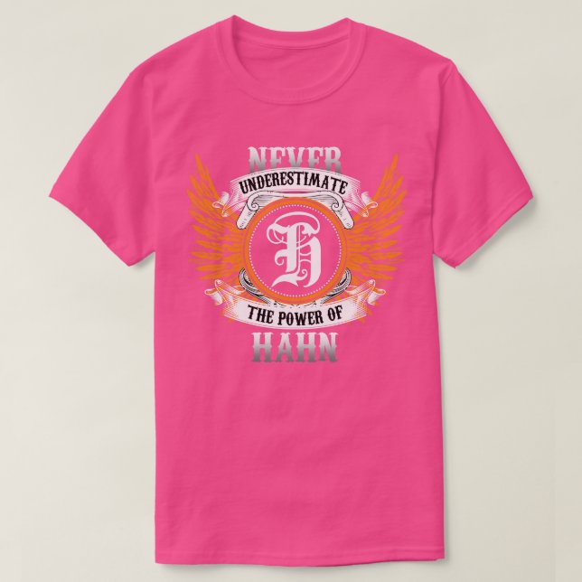 Hahn Namn Shirt underskattar aldrig H:s styrka T (Design framsida)