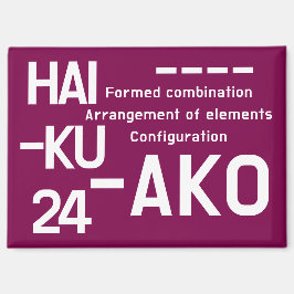HAIKU 24 MAGNET