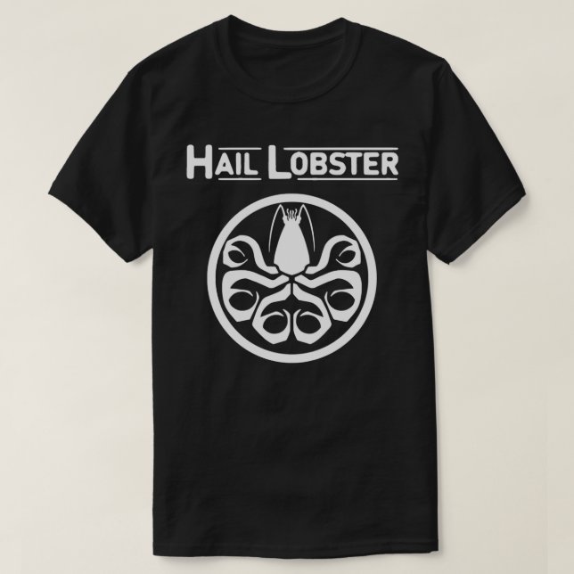 Hail Lobster Text White Peterson Classic TShirt T Shirt (Design framsida)