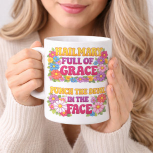 Hail Mary Full of Grace Slå Djävulen Mugg