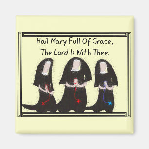 "Hail Mary Fullt of Grace" Magnet