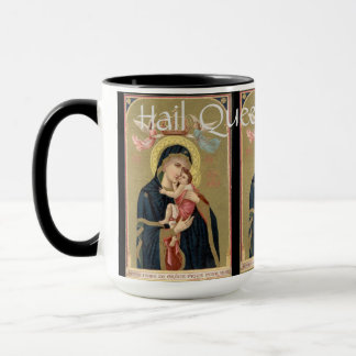 Hail Queen of Heaven, Prayer Mugg. Mugg