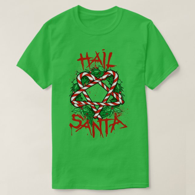 Hail Santa 2  T Shirt (Design framsida)