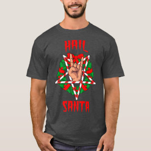 Hail Santa Atheist Rock and roll Heavy Metall Chri T Shirt