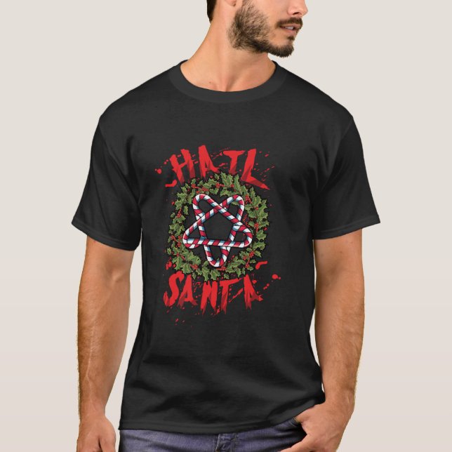 Hail Santa God God God Jul - tungt Solstice Santa  T Shirt (Framsida)