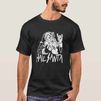 Hail Santa Relaxed Passed T Shirt