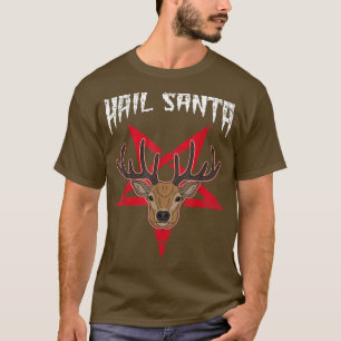 Hail Santa Shirt Atheist Rock and roll Heavy Metal T