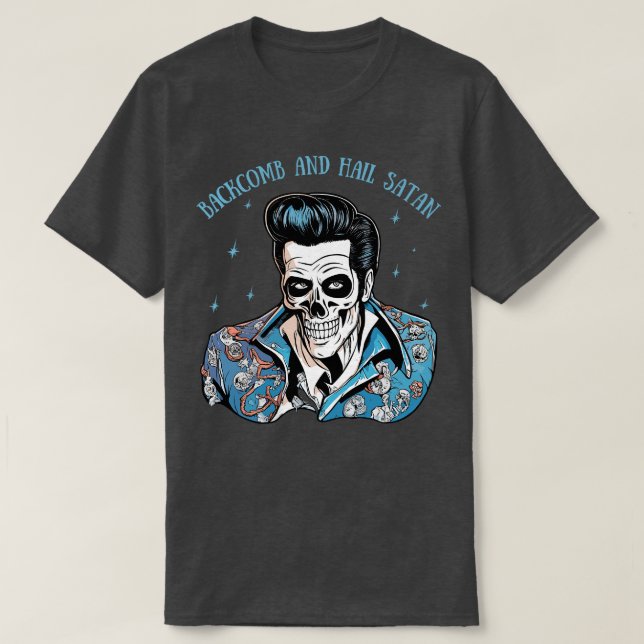 Hail Satan Dead Rockabilly Rocker T Shirt (Design framsida)