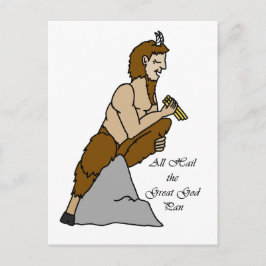 Hail, Underbara Gud Pan Vykort