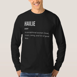 Hailie  Noun An Exceptional Woman T Shirt