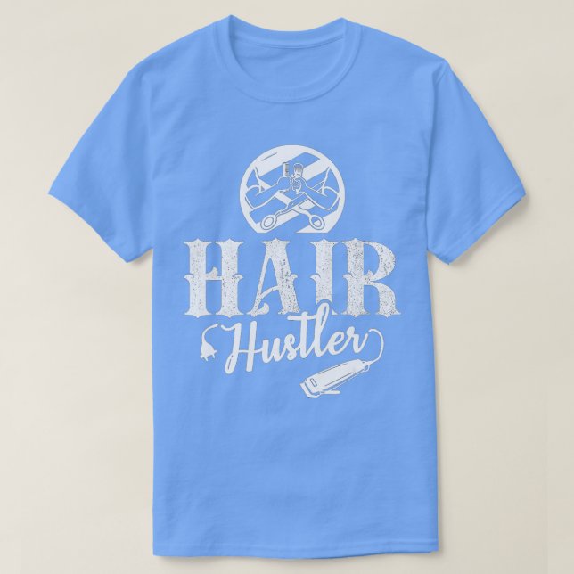 Hair Hustler Beautician Hair Stylist Coola T Shirt (Design framsida)