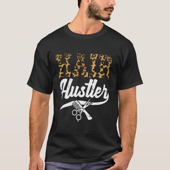 Hair Hustler Leopard Hairdresser Hair Stylist Babr T Shirt (Framsida)