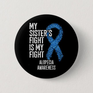 Hair Loss My Sister's Fight Is My Fight Alopecia A Knapp