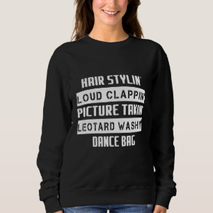 Hair Loud Bild Stil Dance Mamma Sarkastic T Shirt