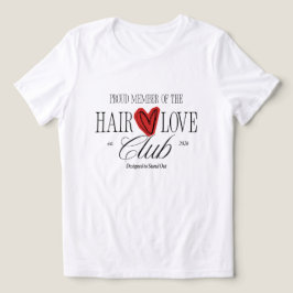 Hair Love Club Heart Alla hjärtans dag Grafisk T-s T Shirt