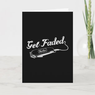 Hair Stylist Barber Get Faded Hairdresser Gift Kort