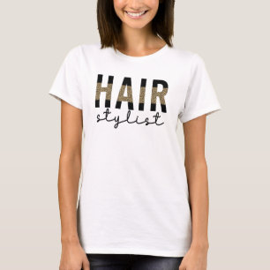 Hair Stylist Cheetah Typography Hairdresser Gift T Shirt