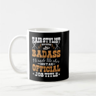 Hair Stylist eftersom Badass Miracle Worker Barber Kaffemugg