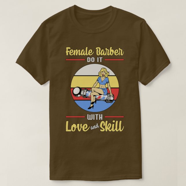 Hair Stylist Female Barber Kärlek T Shirt (Design framsida)